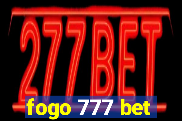 fogo 777 bet